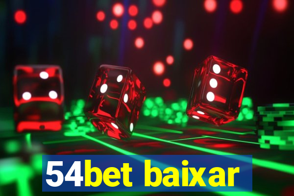 54bet baixar